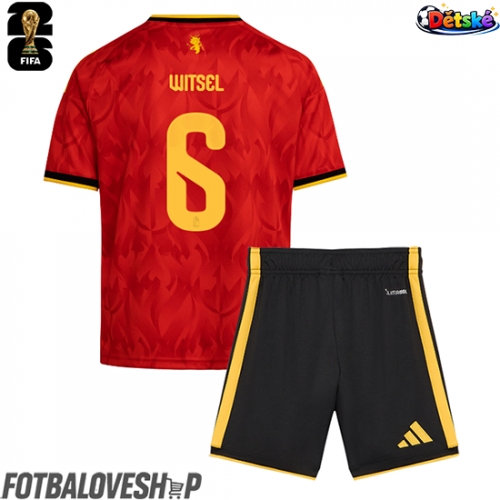 Belgie Axel Witsel #6 Dětské Domácí Dres MS 2026 Krátký Rukáv (+ trenýrky)