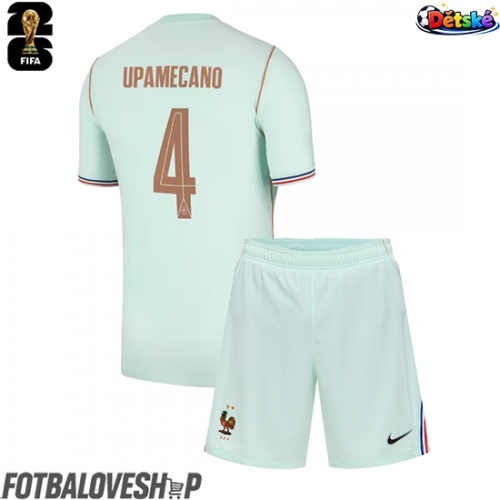 Francie Dayot Upamecano #4 Dětské Venkovní Dres MS 2026 Krátký Rukáv (+ trenýrky)