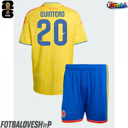 Kolumbie Juan Fernando Quintero #20 Dětské Domácí Dres MS 2026 Krátký Rukáv (+ trenýrky)