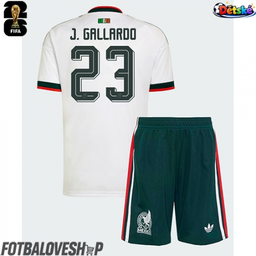 Mexiko Jesus Gallardo #23 Dětské Venkovní Dres MS 2026 Krátký Rukáv (+ trenýrky)