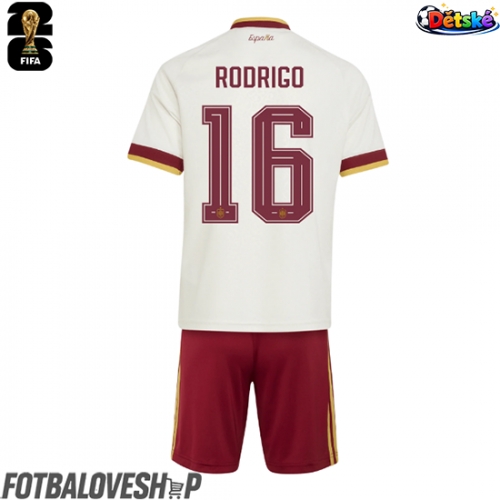 Španělsko Rodri Hernandez #16 Dětské Venkovní Dres MS 2026 Krátký Rukáv (+ trenýrky)